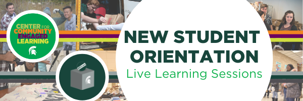 New Student Orientation Live Learning Sessions from CCEL and MSUvote 